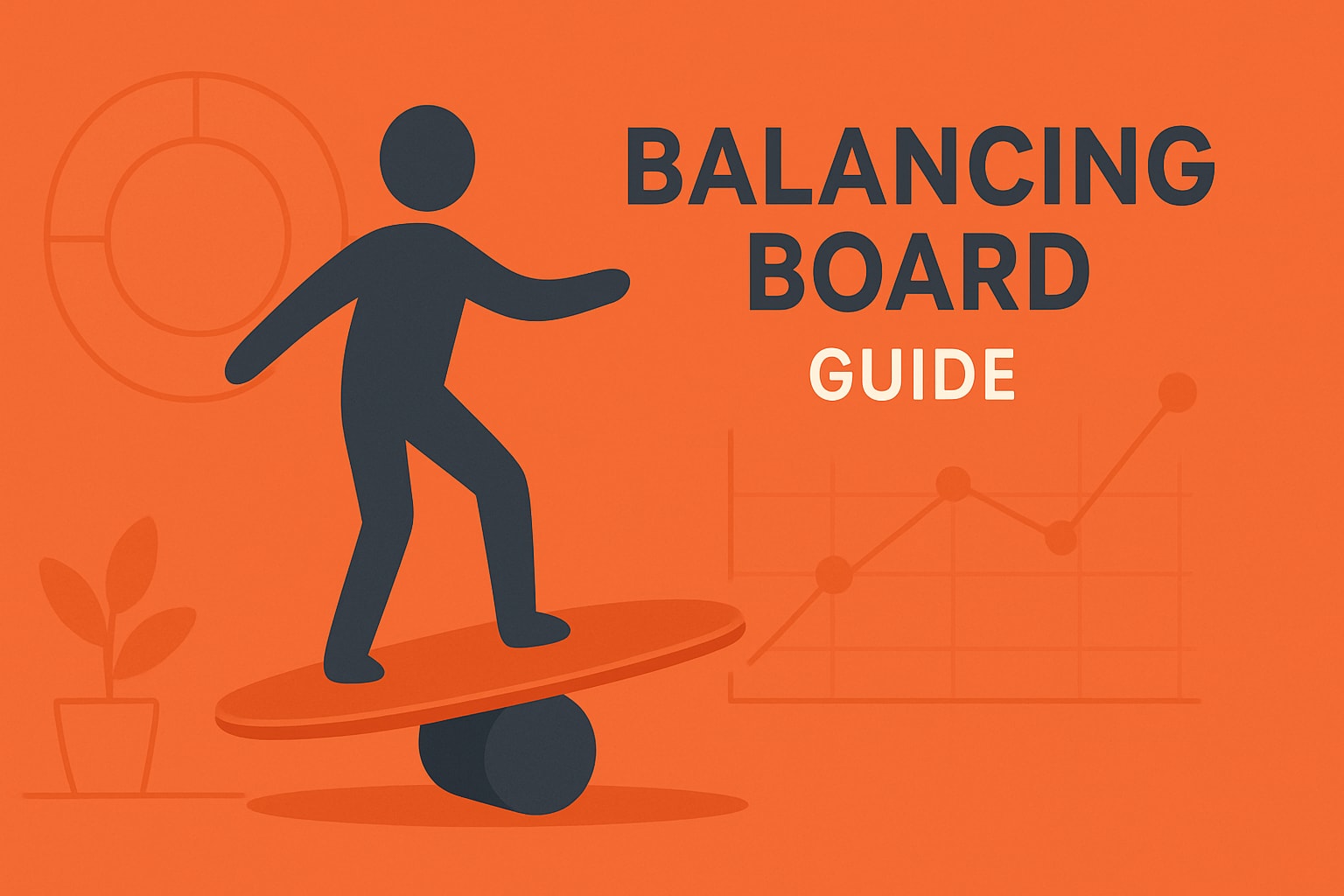 Balancing Board Guide: Your Essential Handbook for 2026